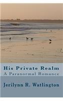His Private Realm