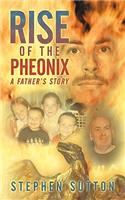 Rise of the Pheonix: A Father's Story(English)
