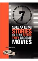 Seven Stories to Read Before They Become Movies