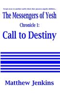 Messengers of Yesh Chronicle 1