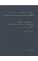 Silicon Nitride for Microelectronic Applications: Part 1 Preparation and Properties