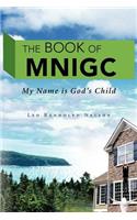 The Book of MNIGC