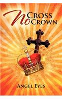 No Cross No Crown