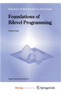 Foundations of Bilevel Programming