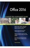 Office 2016 Complete Self-Assessment Guide