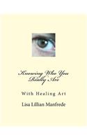 Knowing Who You Really Are