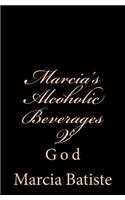 Marcia's Alcoholic Beverages V