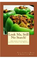 Look Ma, Still No Starch!