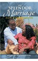 Splendor of Marriage