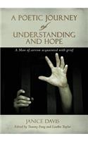 A Poetic Journey Of Understanding and Hope