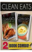 Your Favorite Foods - Part 1 and Clean Meals on a Budget in 10 Minutes or Less: 2 Book Combo