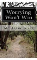 Worrying Won't Win