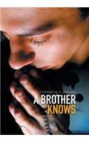 A Brother Knows: (English)