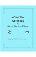 Interactive Notebook for A Long Way from Chicago