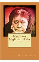 Blavatsky's Nightmare Tales