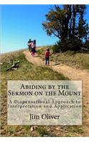 Abiding by the Sermon on the Mount