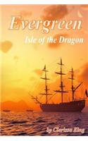 Evergreen: Isle of the Dragon