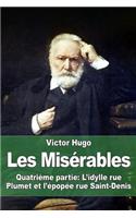 Les Misérables: Quatrième partie: L'idylle rue Plumet et l'épopée rue Saint-Denis(French)