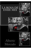 La Rosa de Essie Mei