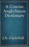 Concise Anglo-Saxon Dictionary