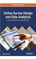 Online Survey Design and Data Analytics: Emerging Research and Opportunities