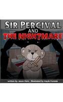 Sir Percival and the Nightmare