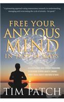 Free Your Anxious Mind in Just 14 Days