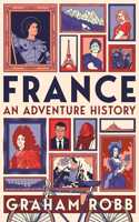 France: An Adventure History