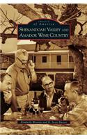 Shenandoah Valley and Amador Wine Country