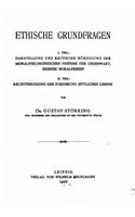 Ethische Grundfragen: (German)