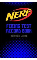 NERF FIRING TEST RECORD BOOK Version 1.1.3