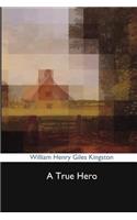 A True Hero: (English)