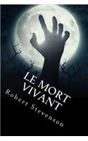Le Mort Vivant