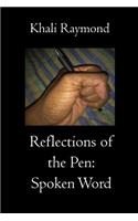 Reflections of the Pen: Spoken Word