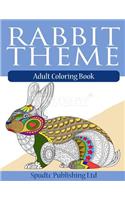 Rabbit Theme: Adult Coloring Book