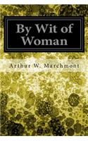 By Wit of Woman