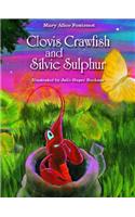 Clovis Crawfish and Silvie Sulphur