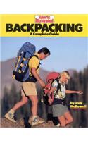 Backpacking: A Complete Guide