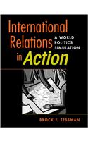 International Relations in Action: A World Politics Simulation