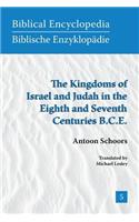 The Kingdoms of Israel and Judah in the Eighth and Seventh Centuries B.C.E.