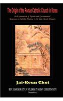 Origin of the Roman Catholic Church in Korea
