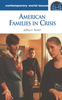 American Families in Crisis