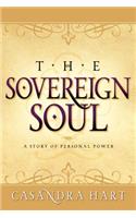 Sovereign Soul-A Story of Personal Power