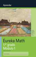 Spanish - Eureka Math Grade 1 Learn Workbook #1 (Module 1)