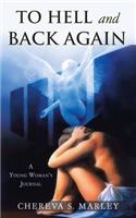To Hell and Back Again