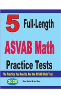 5 Full-Length ASVAB Math Practice Tests