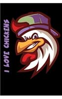 I Love Chickens