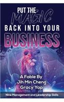 Put The Magic Back Into Your Business