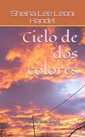 Cielo de dos colores