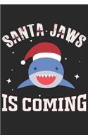 Santa Jaws Is Coming: Funny Blank Lined Notebook For Shark Lovers